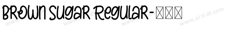 Brown Sugar Regular字体转换